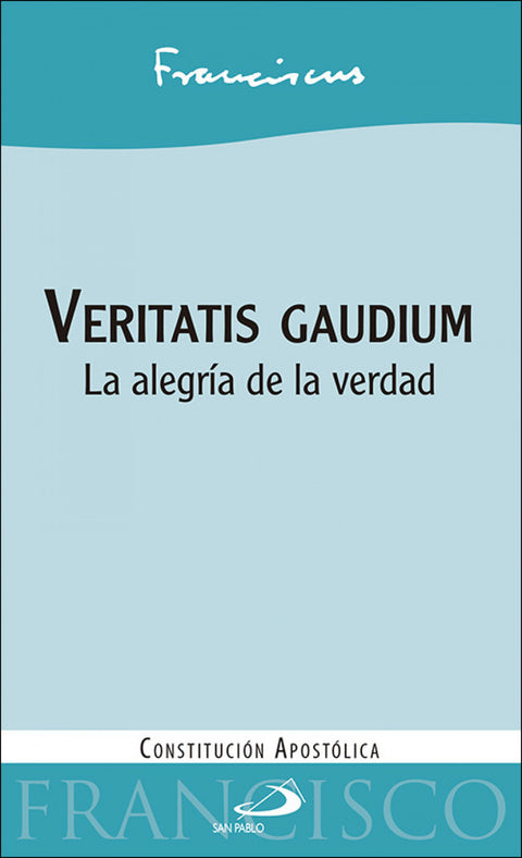  VERITATIS GAUDIUM 