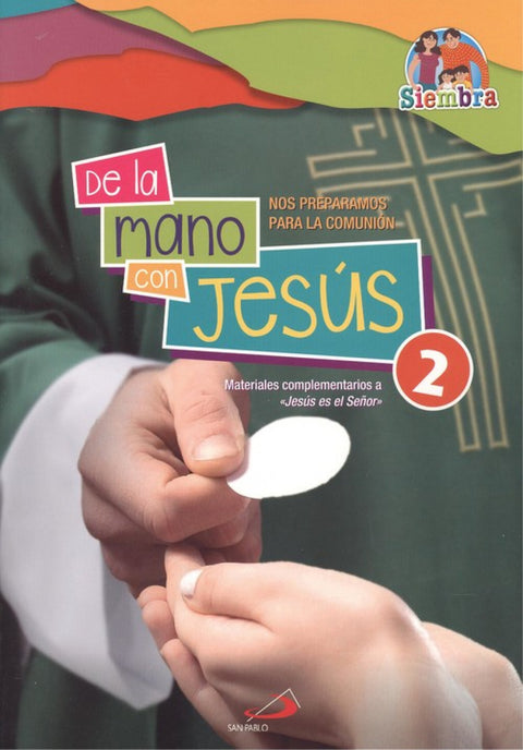  DE LA MANO CON JESÚS 2 