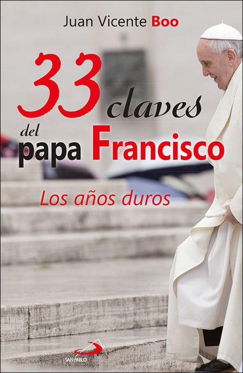  33 CLAVES DEL PAPA FRANCISCO 