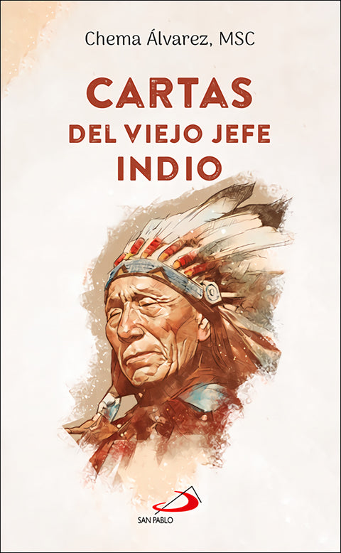  Cartas del viejo jefe indio 
