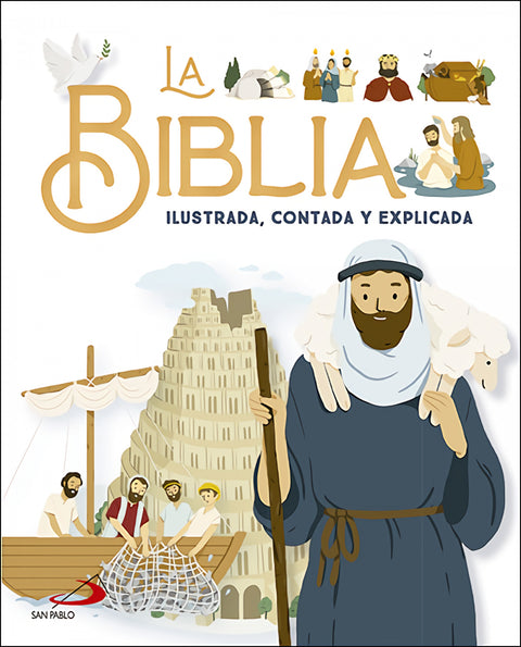  La Biblia ilustrada, contada y explicada 