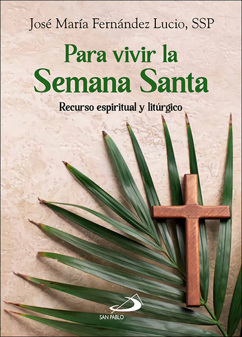  Para vivir la Semana Santa 