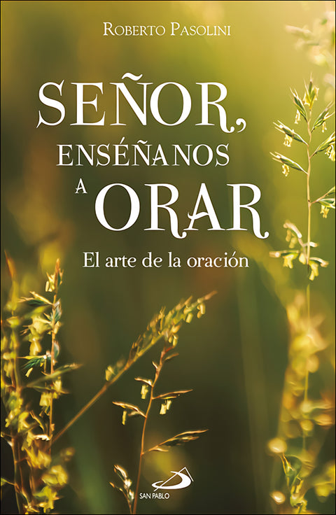  Señor, enséñanos a orar 