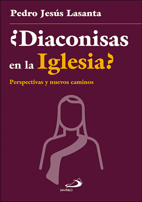  ¿Diaconisas en la Iglesia? 