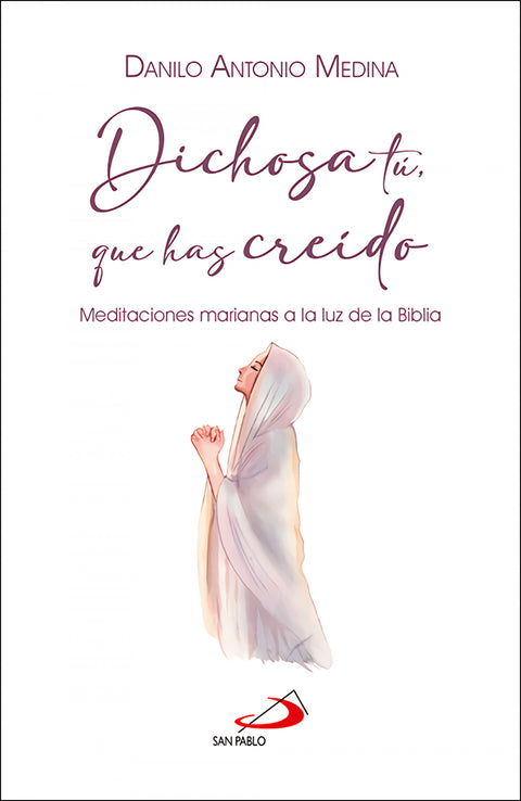  Dichosa tú, que has creído 