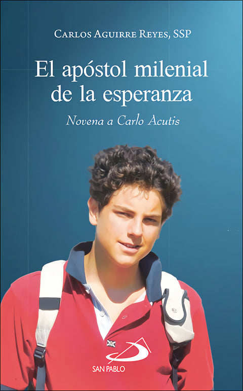  El apóstol milenial de la esperanza 