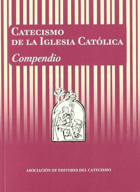  Catecismo de la Iglesia Católica. Compendio 