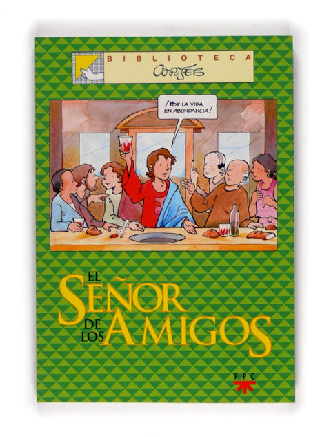  El Señor de los amigos 