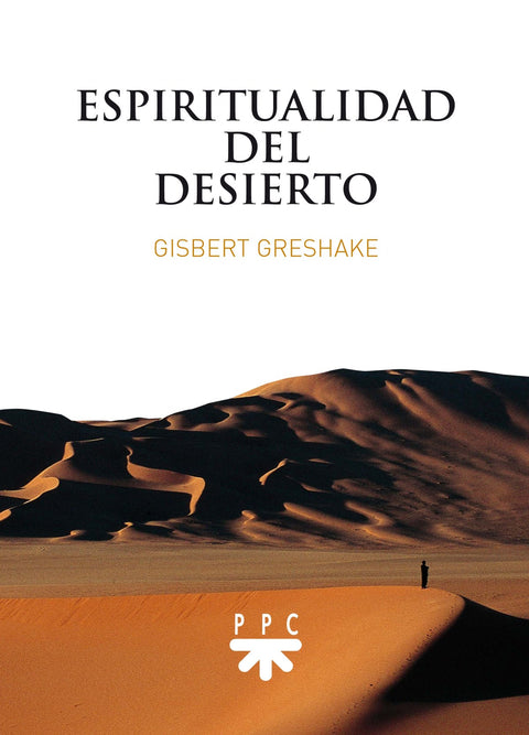  ESPIRITUALIDAD DEL DESIERTO 