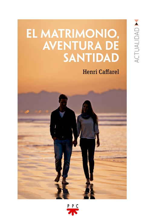  El matrimonio, aventura de santidad 