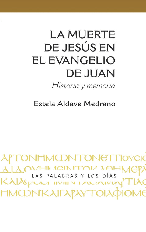  La muerte de Jesús en el evangelio de Juan 