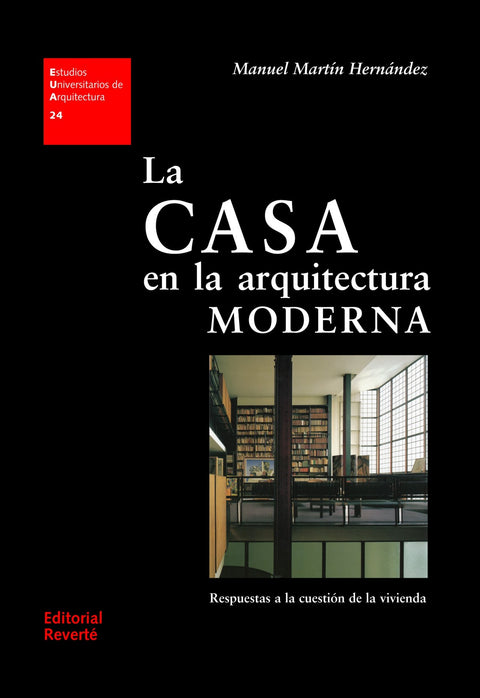  LA CASA EN LA ARQUITECTURA MODERNA 