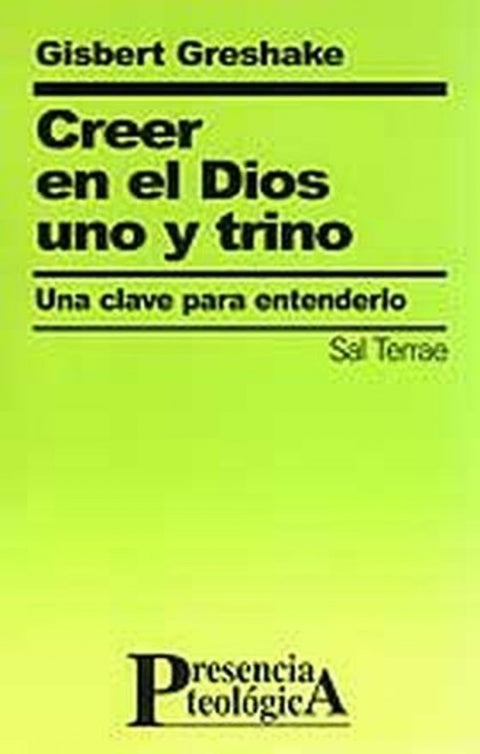  Creer en el Dios uno y trino 
