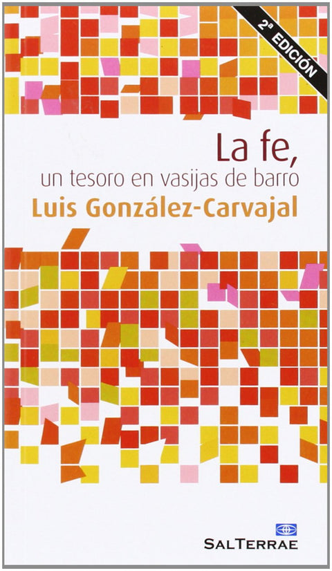  La fe, un tesoro en vasijas de barro 