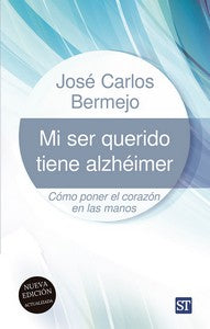  MI SER QUERIDO TIENE ALZHEIMER 