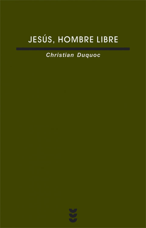  Jesús, hombre libre 