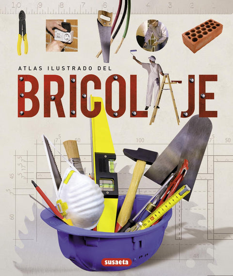  Atlas ilustrado del bricolaje 