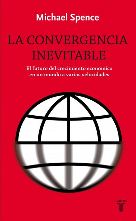  LA CONVERGENCIA INEVITABLE 