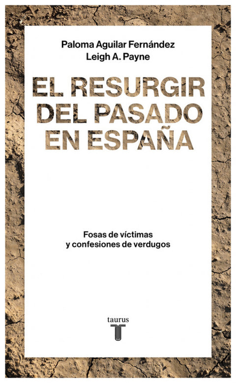  EL RESURGIR DEL PASADO EN ESPAñA 
