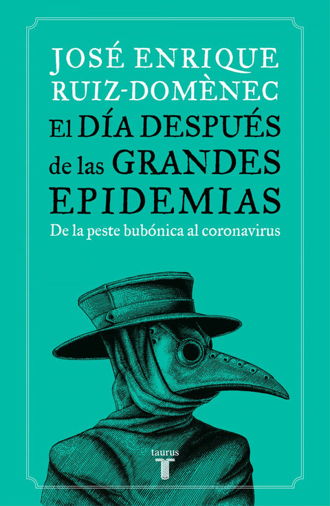  El día después de las grandes epidemias 