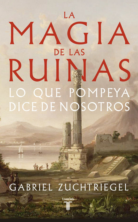  LA MAGIA DE LAS RUINAS 