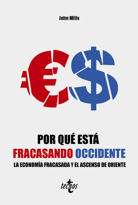  Por qué está fracasando Occidente 