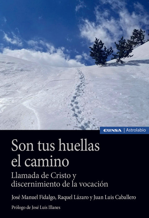  Son tus huellas el camino 