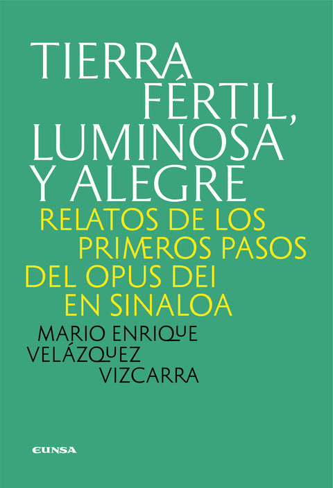  TIERRA FERTIL LUMINOSA Y ALEGRE 