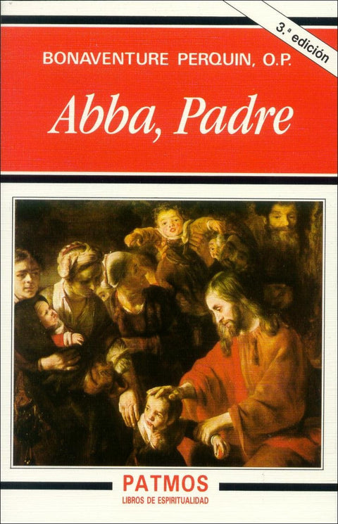  ABBA, PADRE. PARA ALABANZA DE TU GLORIA 