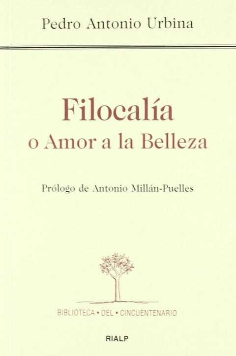  Filocalía o Amor a la Belleza 