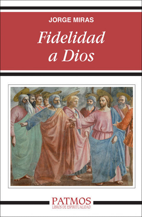 Fidelidad a Dios 
