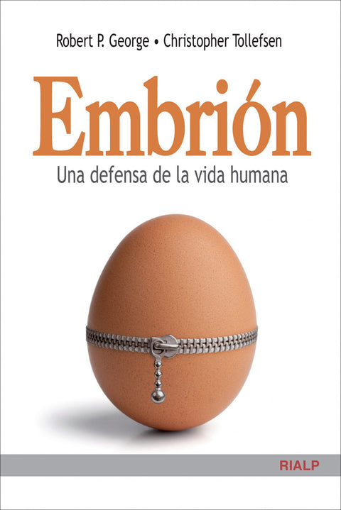  Embrión. Una defensa de la vida humana 
