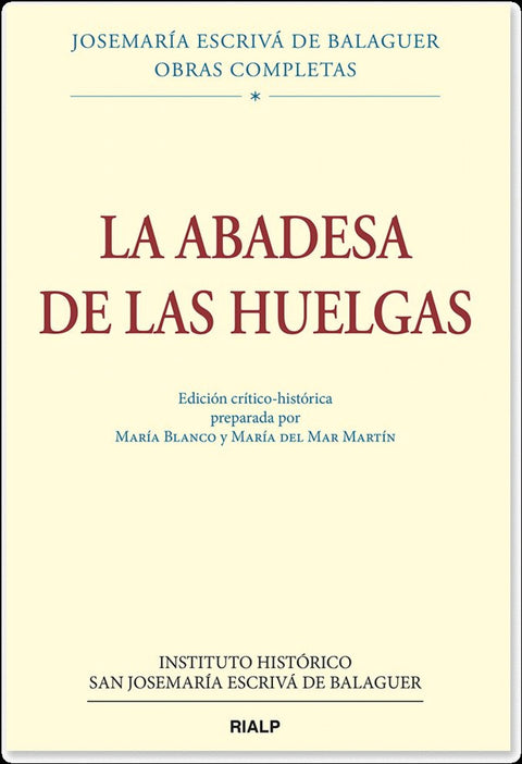  La Abadesa de las Huelgas, Ed. crítico-histórica 