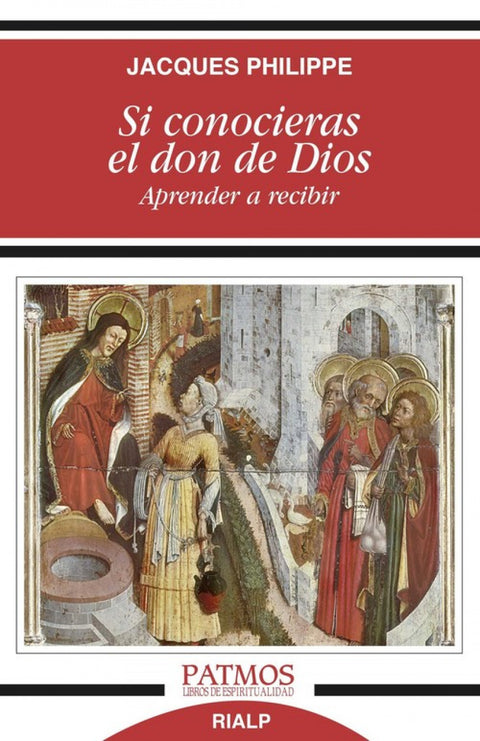  Si conocieras el don de Dios 