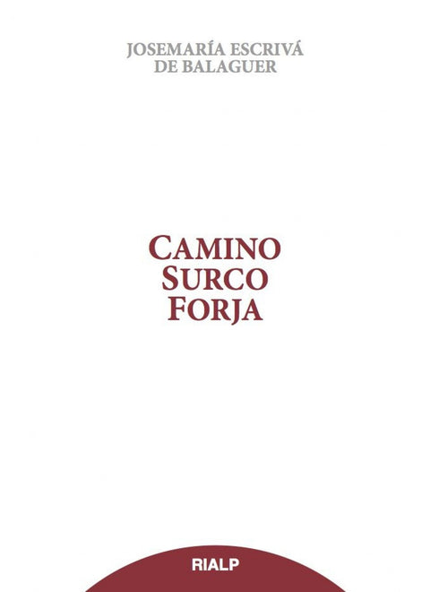  Camino, Surco, Forja (tela sobrecubierta) 