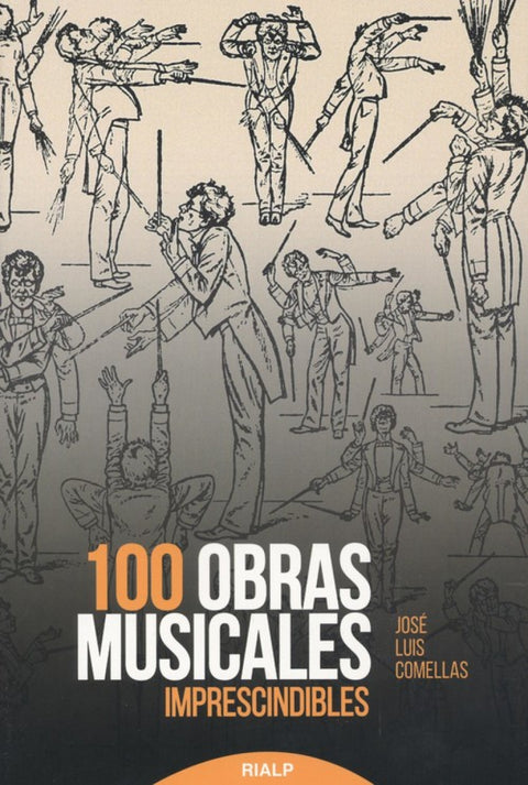  100 OBRAS MUSICALES IMPRESCINDIBLES 
