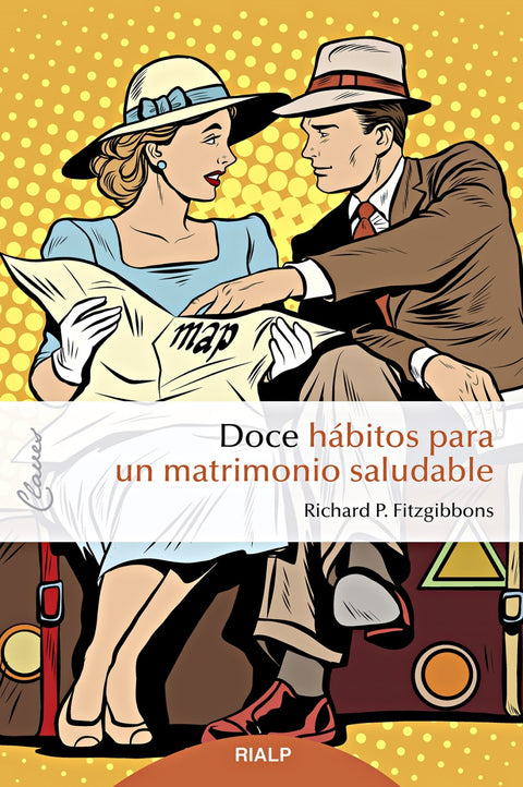  Doce hábitos para un matrimonio saludable 