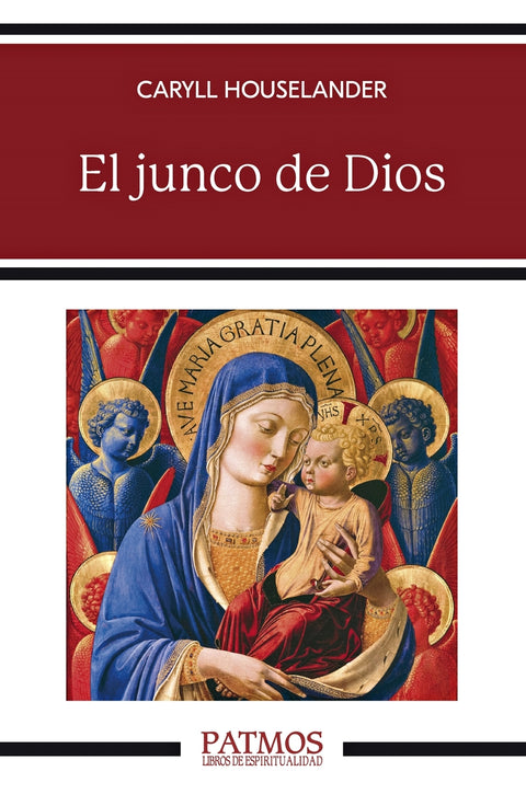  El junco de Dios 