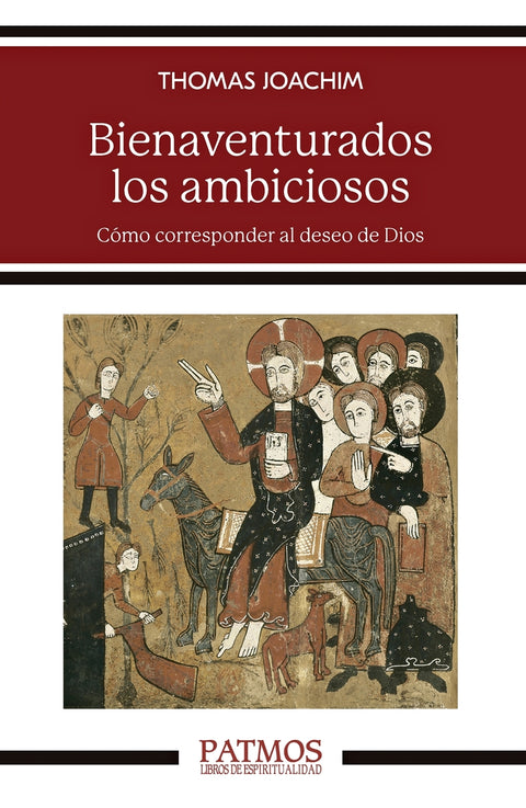  Bienaventurados los ambiciosos 