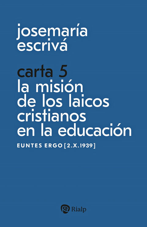  Carta 5. La misión de los laicos cristianos en la educación 