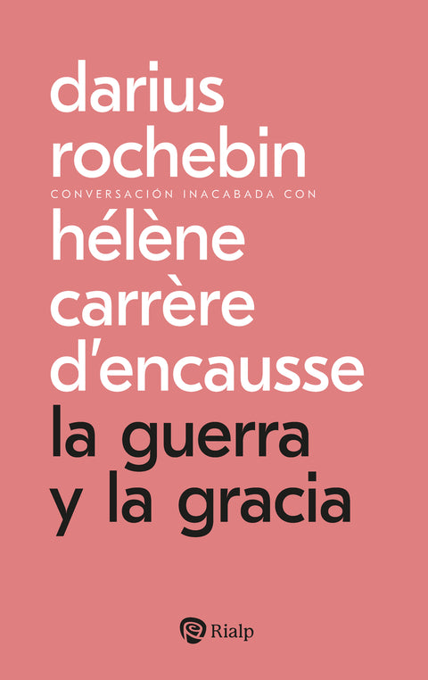  La guerra y la gracia 