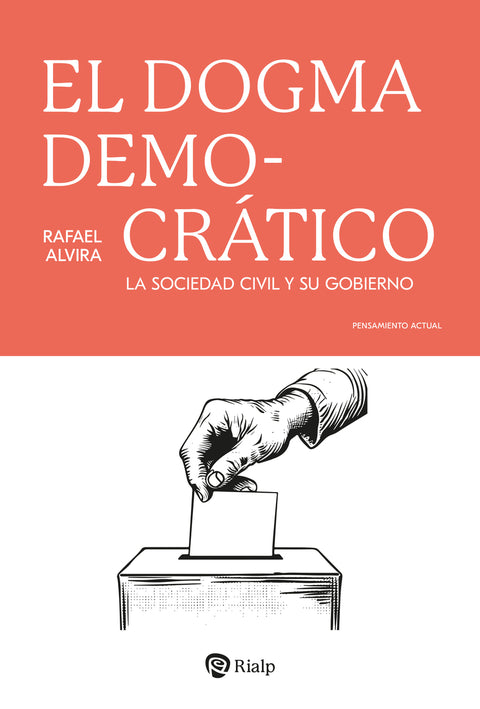  El dogma democrático 