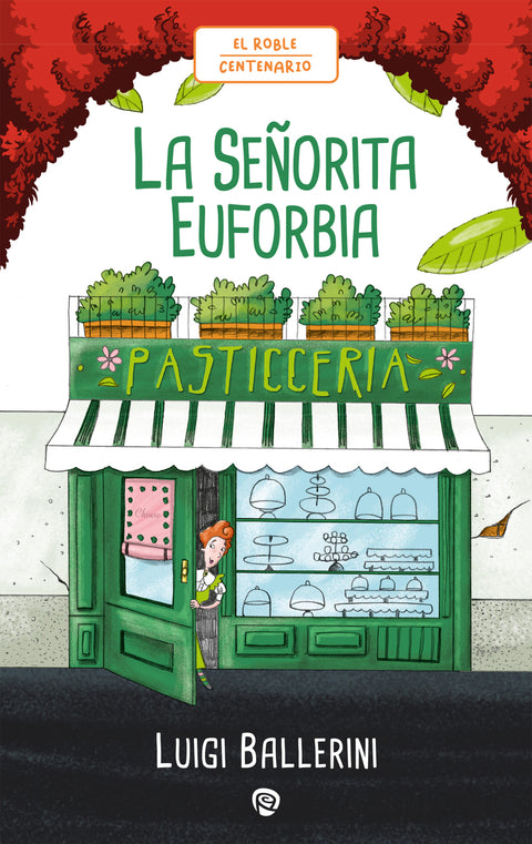  La Señorita Euforbia 