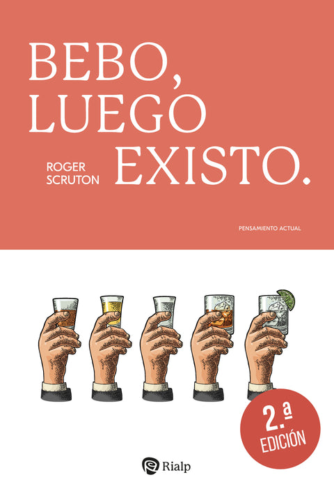  Bebo, luego existo. 