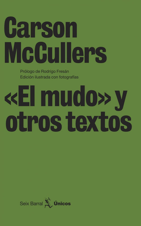  «El mudo» y otros textos 