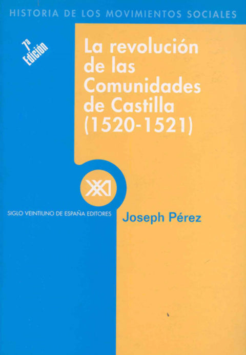  La revolución de las comunidades de Castilla (1520-1521) 