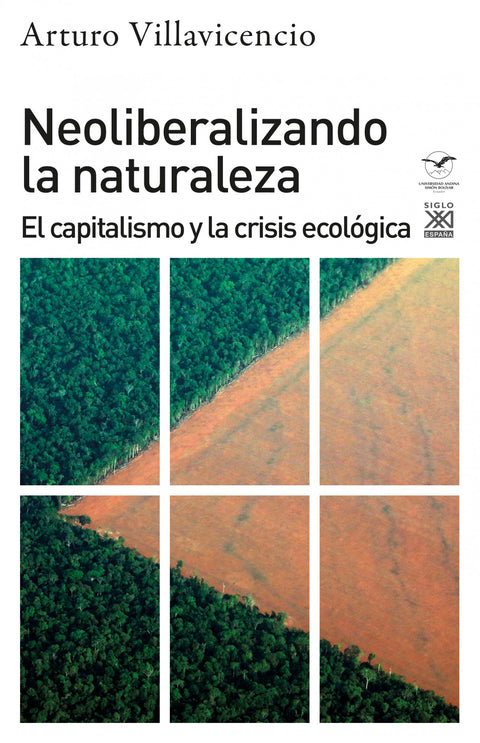  Neoliberalizando la naturaleza 