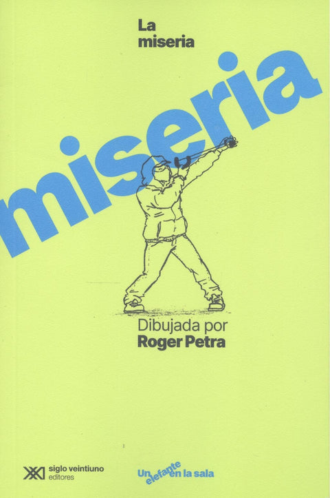 Miseria dibujada por Roger Petra 