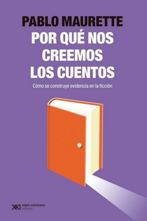  ¿Por qué nos creemos los cuentos? 