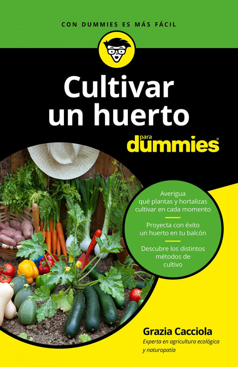  CULTIVAR UN HUERTO PARA DUMMIES 